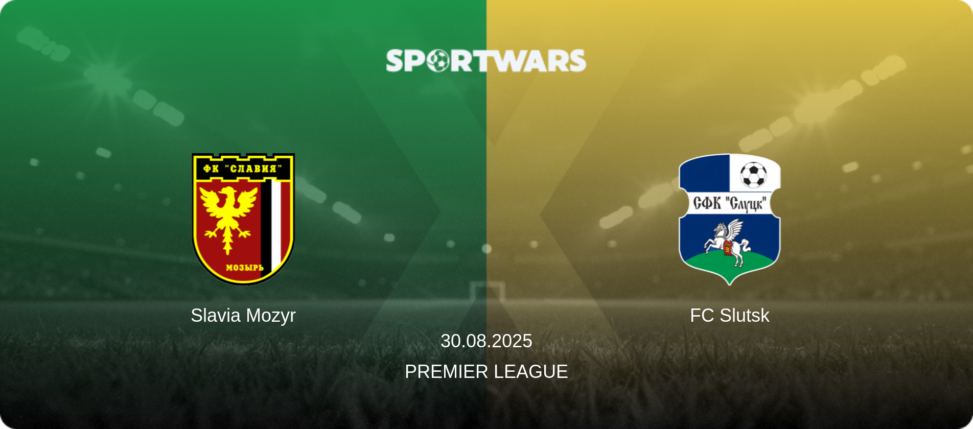 Slavia Mozyr — FC Slutsk, 30.08.2025 — Premier League (match preview)