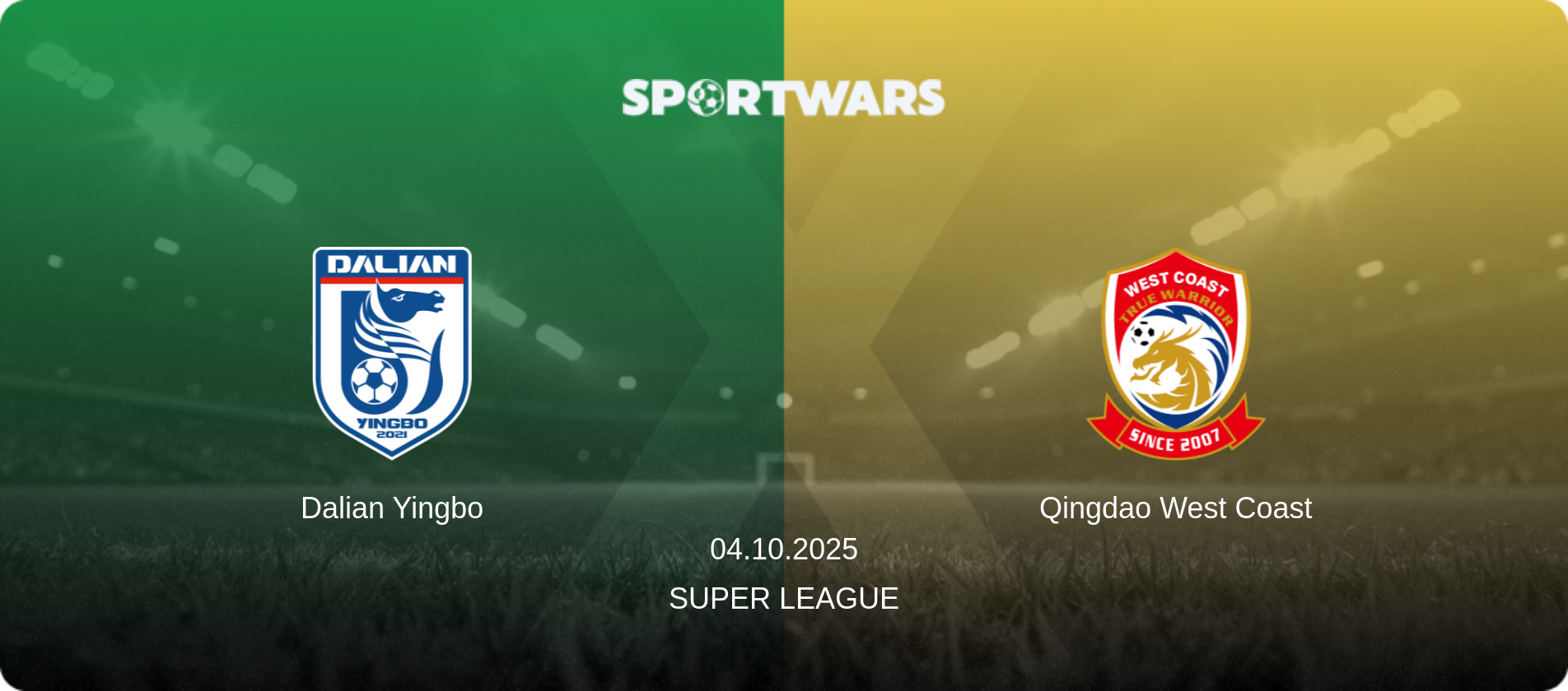 Dalian Yingbo — Qingdao West Coast, 04.10.2025 — Super League (match preview)