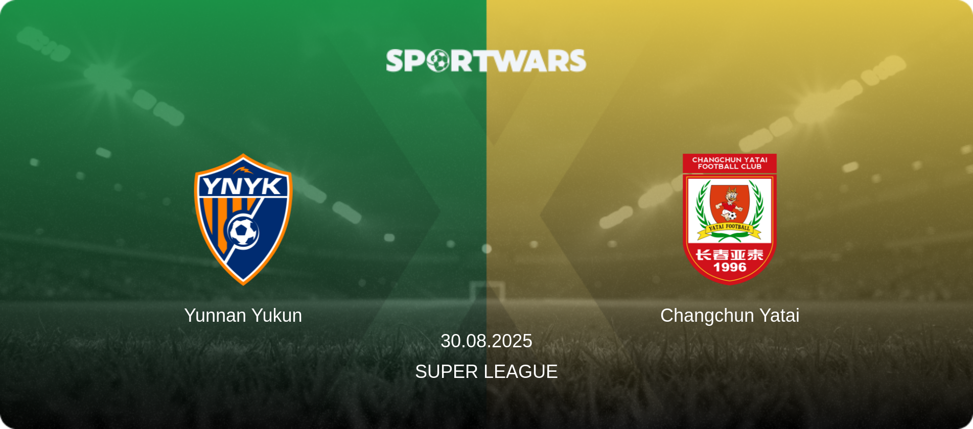 Yunnan Yukun — Changchun Yatai, 30.08.2025 — Super League (match preview)