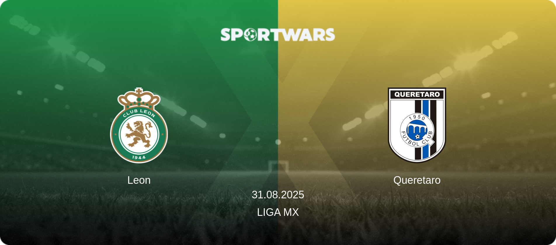 Leon — Queretaro, 31.08.2025 — Liga MX (match preview)