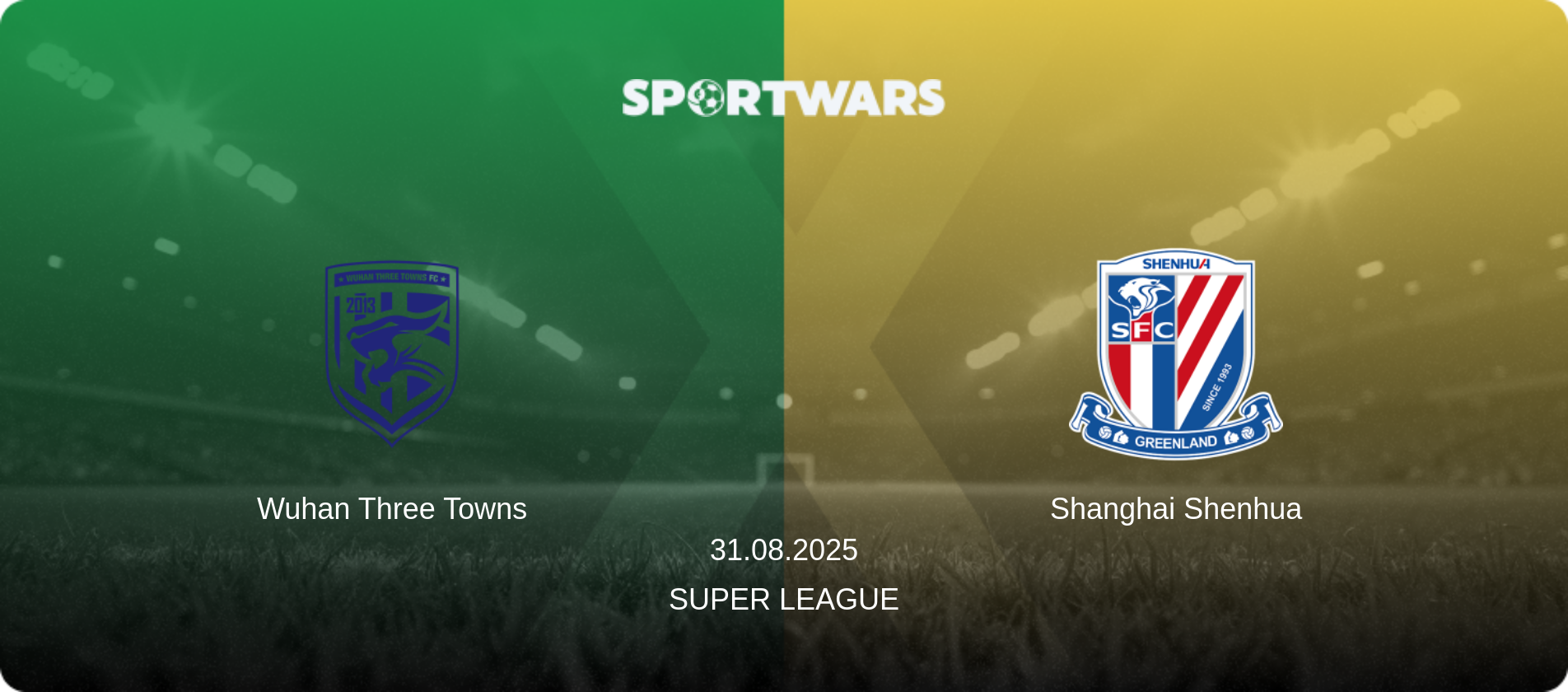 Wuhan Three Towns — Shanghai Shenhua, 31.08.2025 — Super League (match preview)