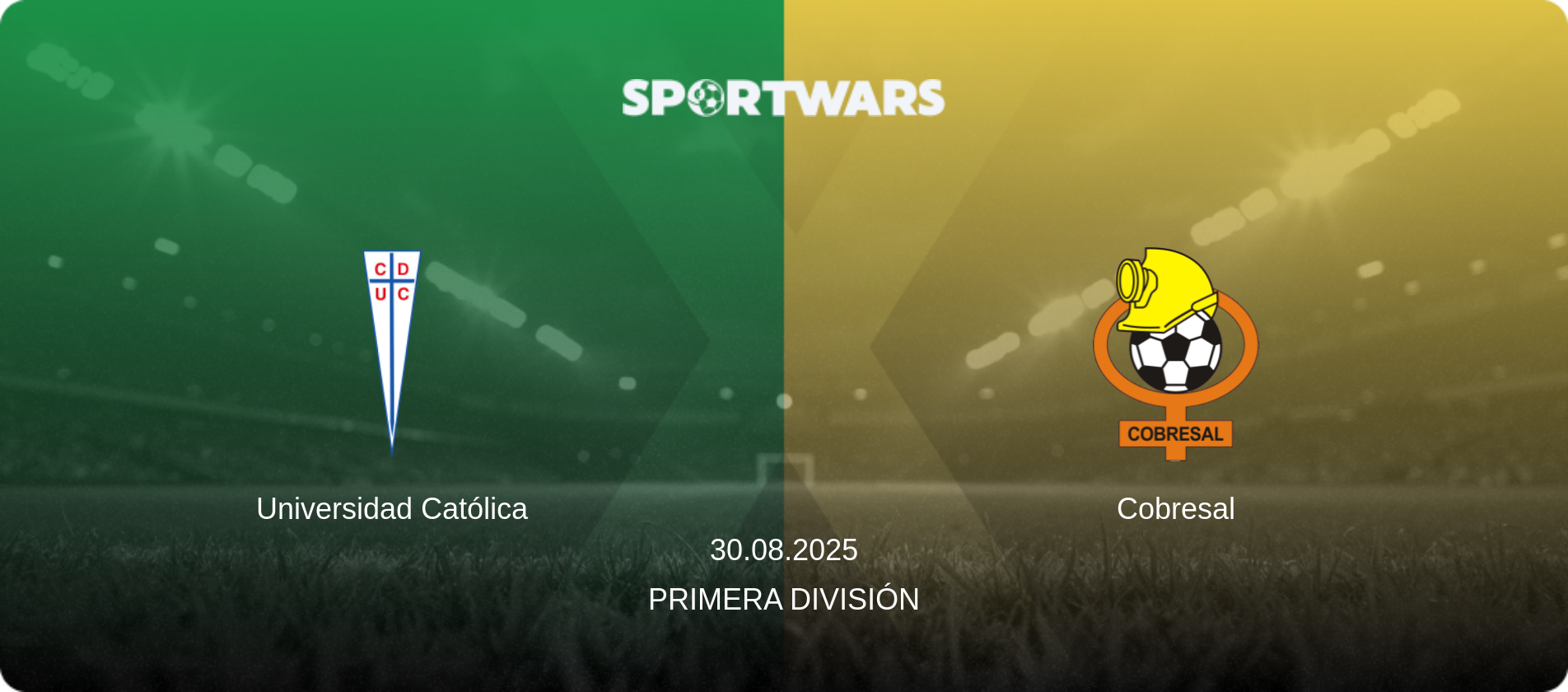 Universidad Católica — Cobresal, 30.08.2025 — Primera División (match preview)