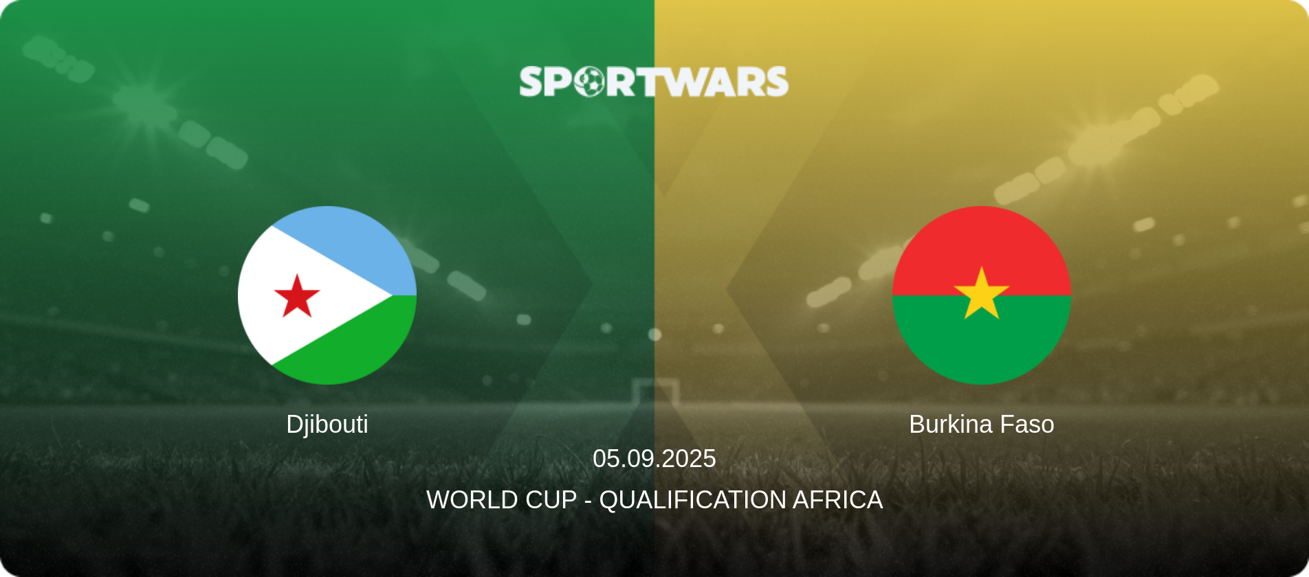 Djibouti — Burkina Faso, 05.09.2025 — World Cup - Qualification Africa (match preview)
