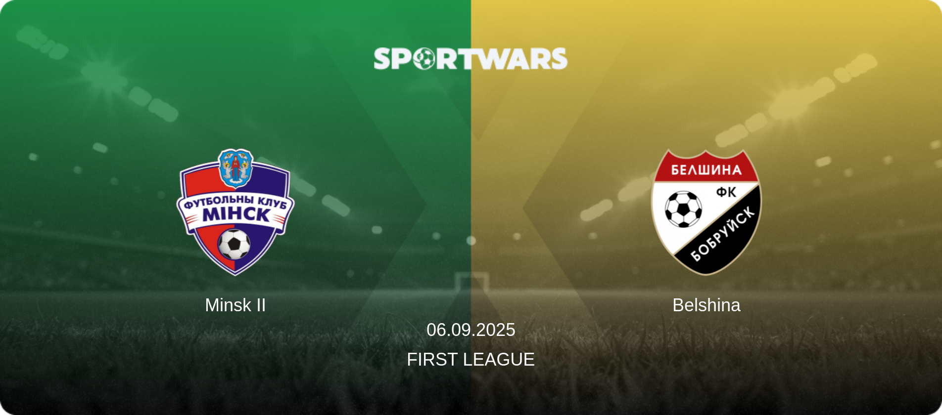 Minsk II — Belshina, 06.09.2025 — First League (match preview)