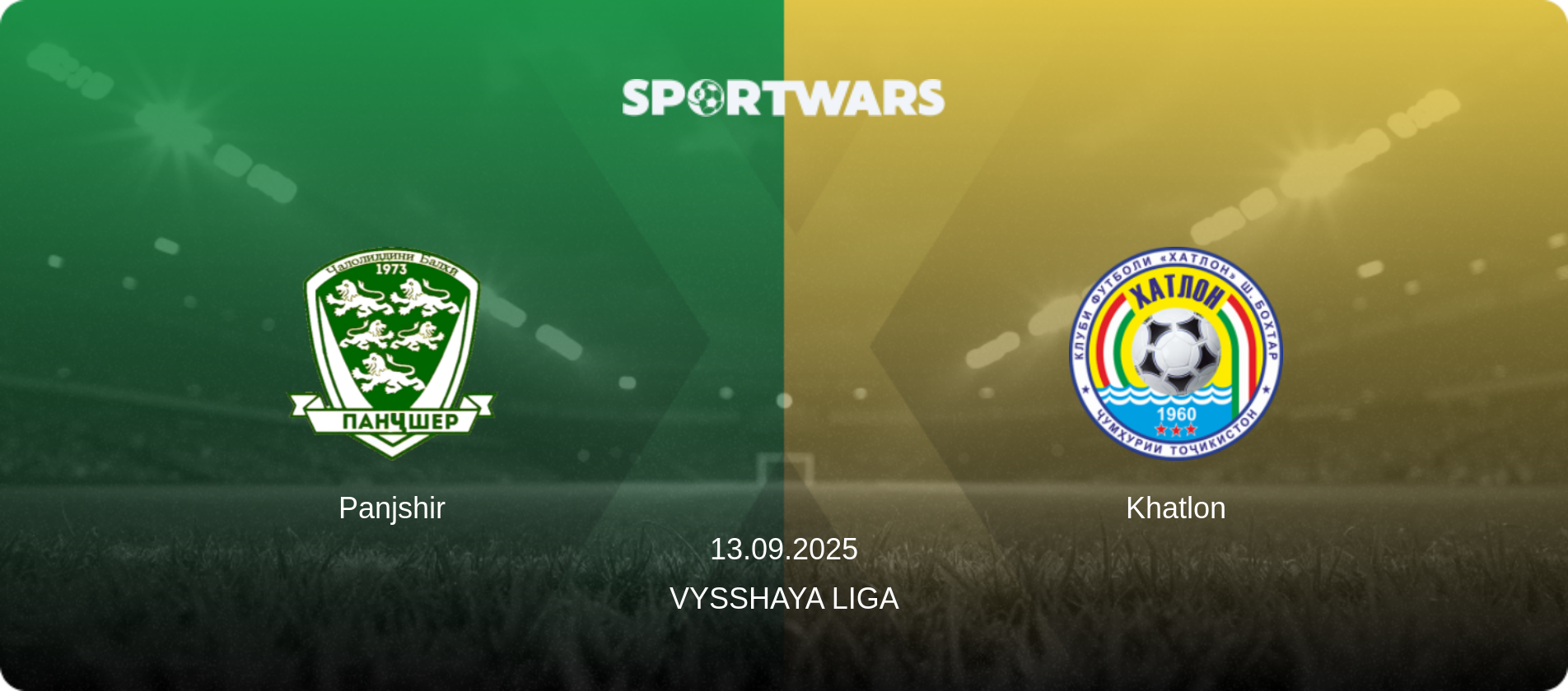 Panjshir — Khatlon, 13.09.2025 — Vysshaya Liga (match preview)