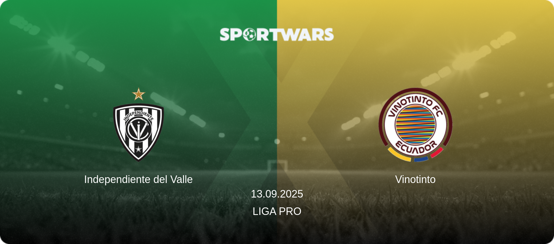 Independiente del Valle — Vinotinto, 13.09.2025 — Liga Pro (match preview)