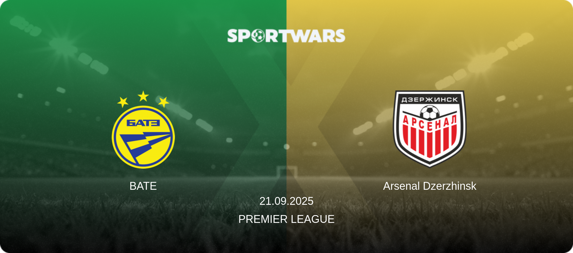 BATE — Arsenal Dzerzhinsk, 21.09.2025 — Premier League (match preview)