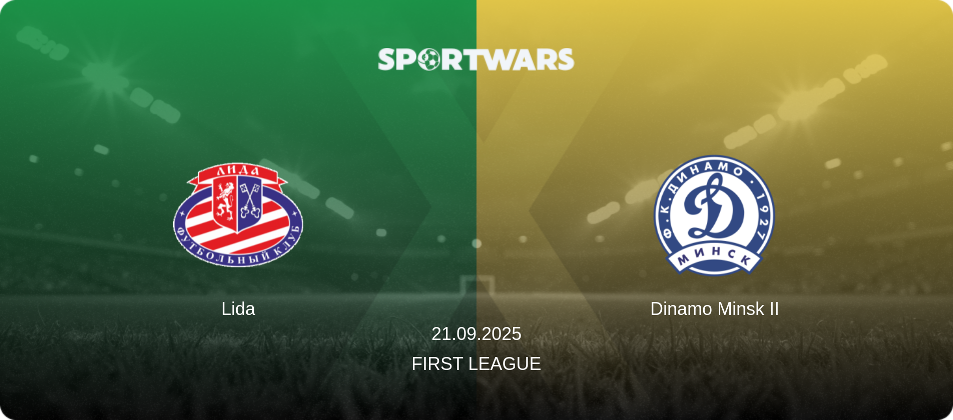 Lida — Dinamo Minsk II, 21.09.2025 — First League (match preview)