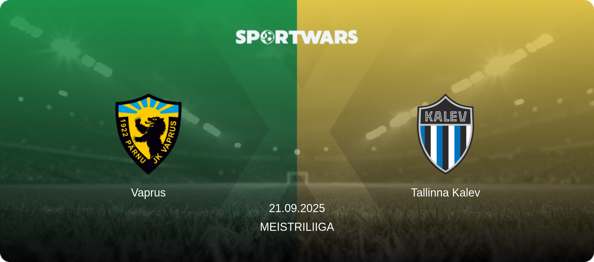 Vaprus — Tallinna Kalev, 21.09.2025 — Meistriliiga (match preview)