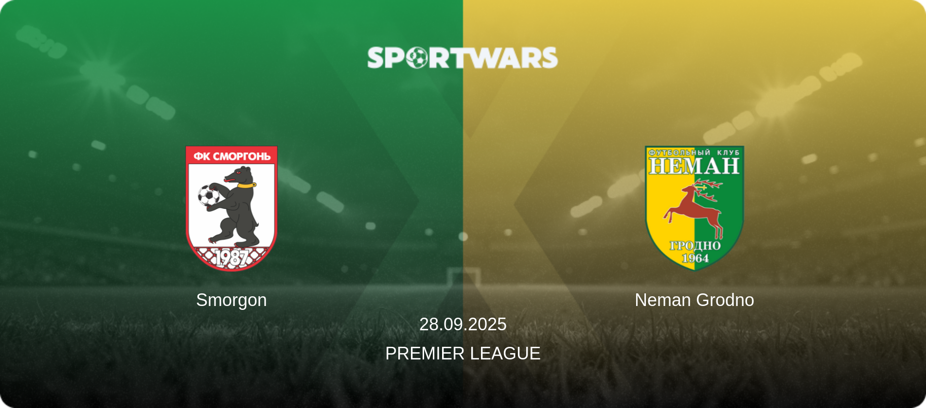 Smorgon — Neman Grodno, 28.09.2025 — Premier League (match preview)