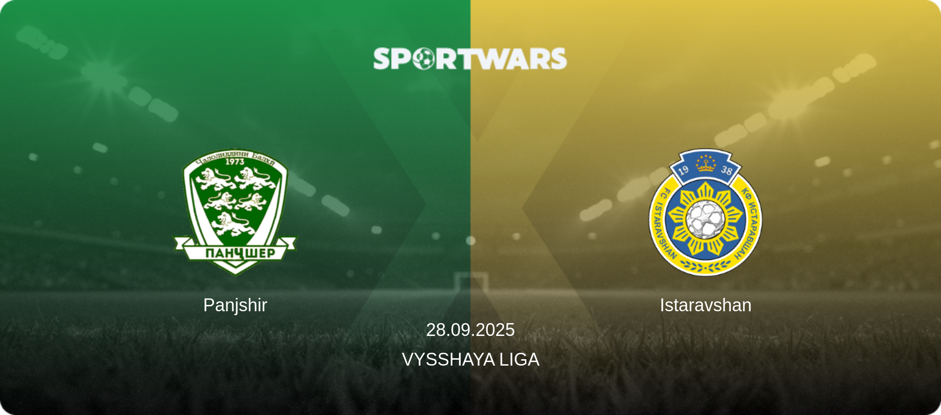 Panjshir — Istaravshan, 28.09.2025 — Vysshaya Liga (match preview)