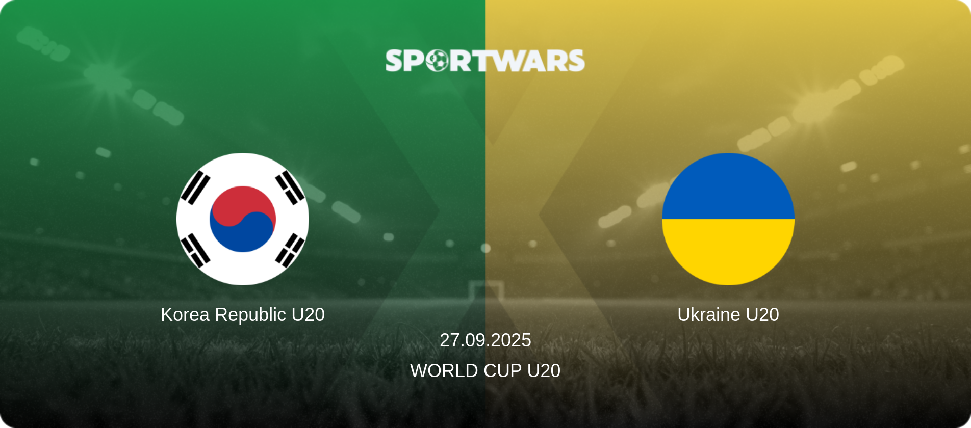 Korea Republic U20 — Ukraine U20, 27.09.2025 — World Cup U20 (match preview)
