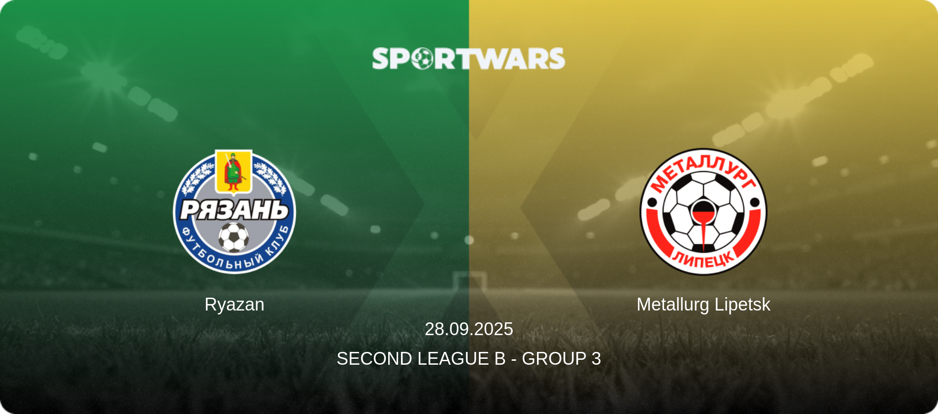 Ryazan — Metallurg Lipetsk, 28.09.2025 — Second League B - Group 3 (match preview)