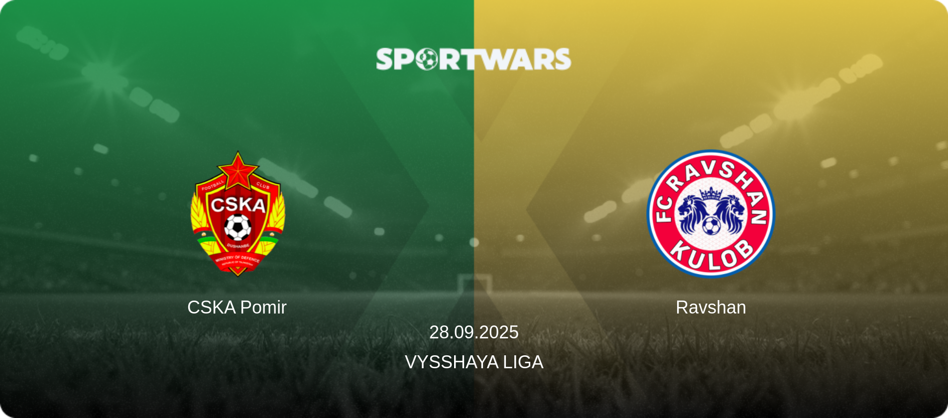 CSKA Pomir — Ravshan, 28.09.2025 — Vysshaya Liga (match preview)
