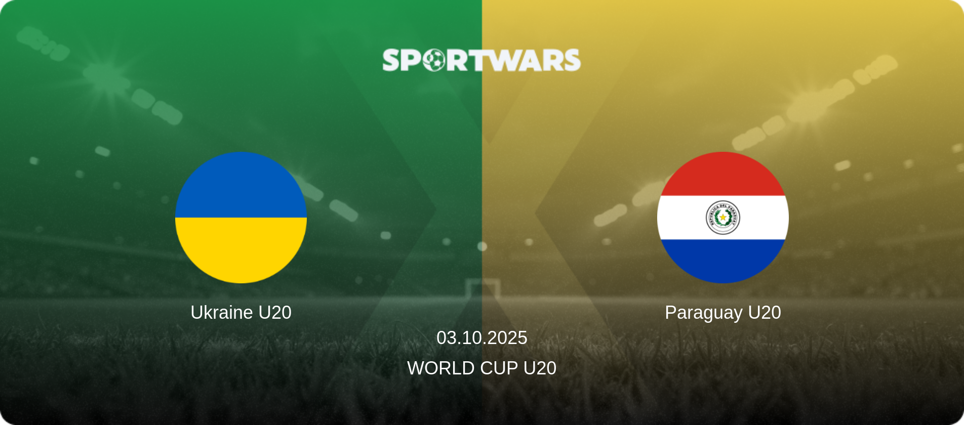 Ukraine U20 — Paraguay U20, 03.10.2025 — World Cup U20 (match preview)