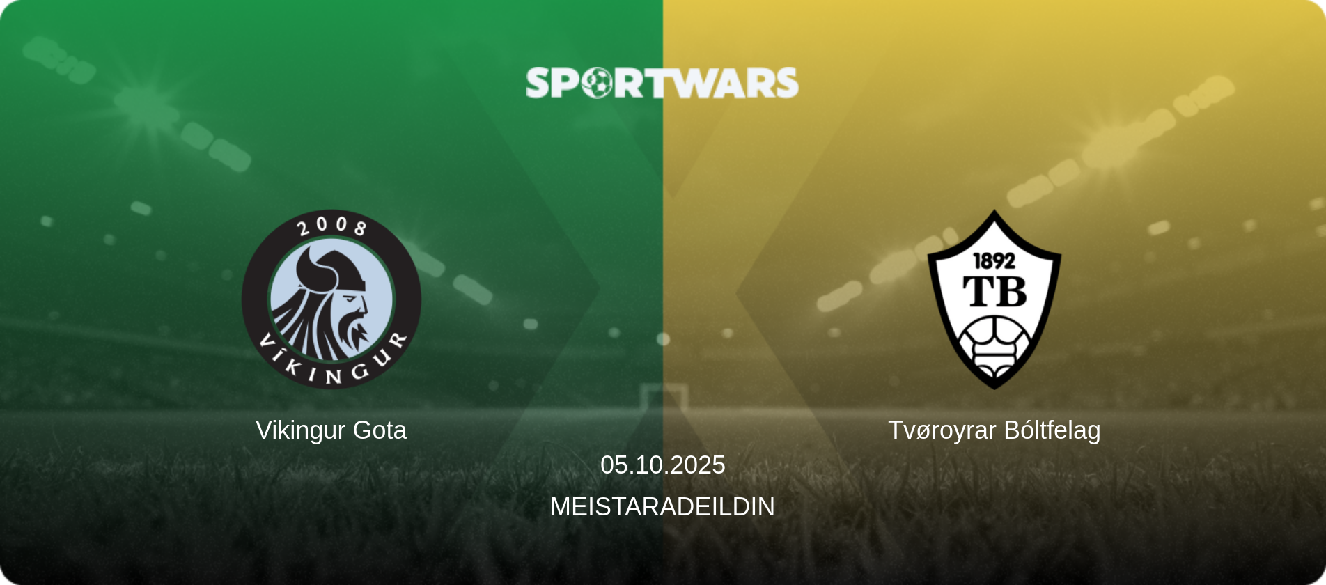 Vikingur Gota — Tvøroyrar Bóltfelag, 05.10.2025 — Meistaradeildin (match preview)