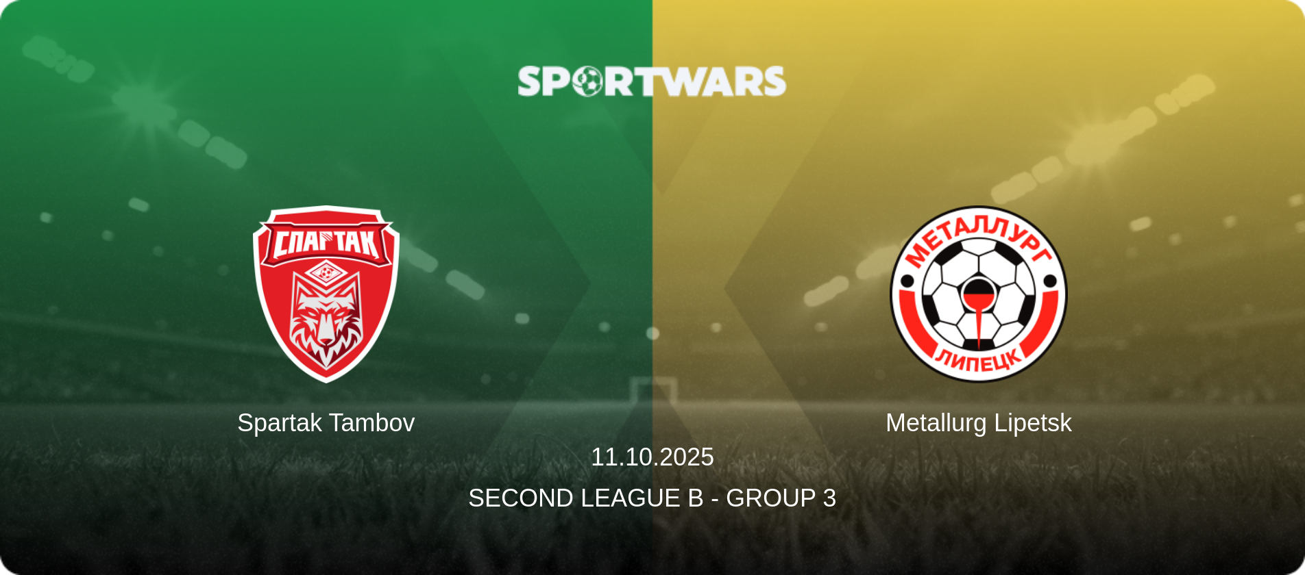 Spartak Tambov — Metallurg Lipetsk, 11.10.2025 — Second League B - Group 3 (match preview)
