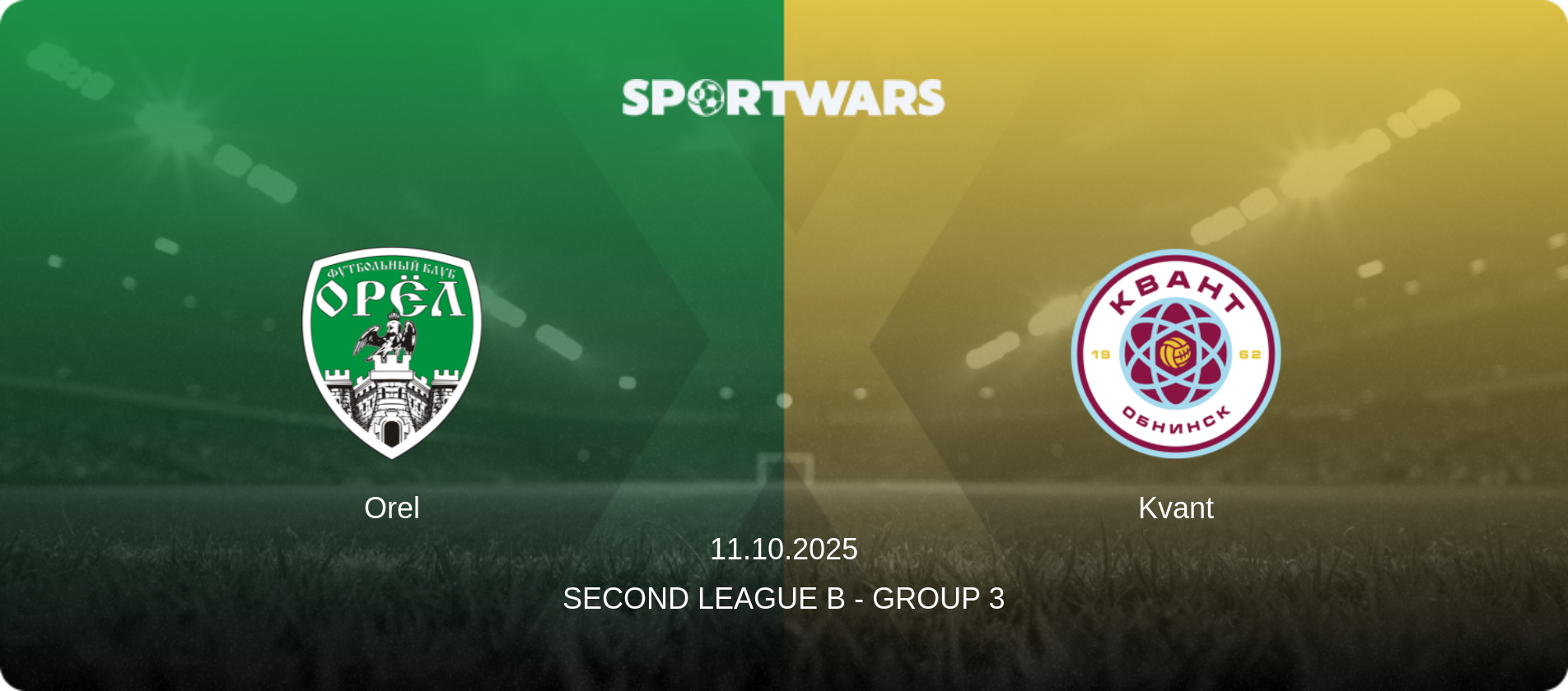 Orel — Kvant, 11.10.2025 — Second League B - Group 3 (match preview)