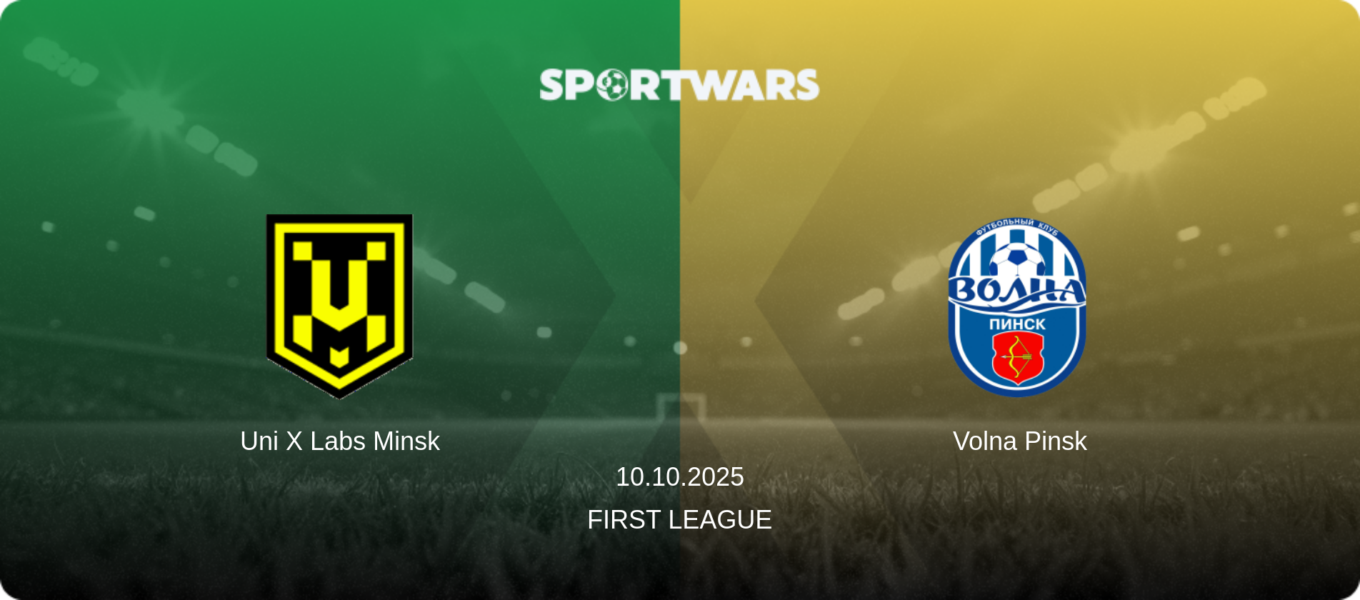 Uni X Labs Minsk — Volna Pinsk, 10.10.2025 — First League (match preview)