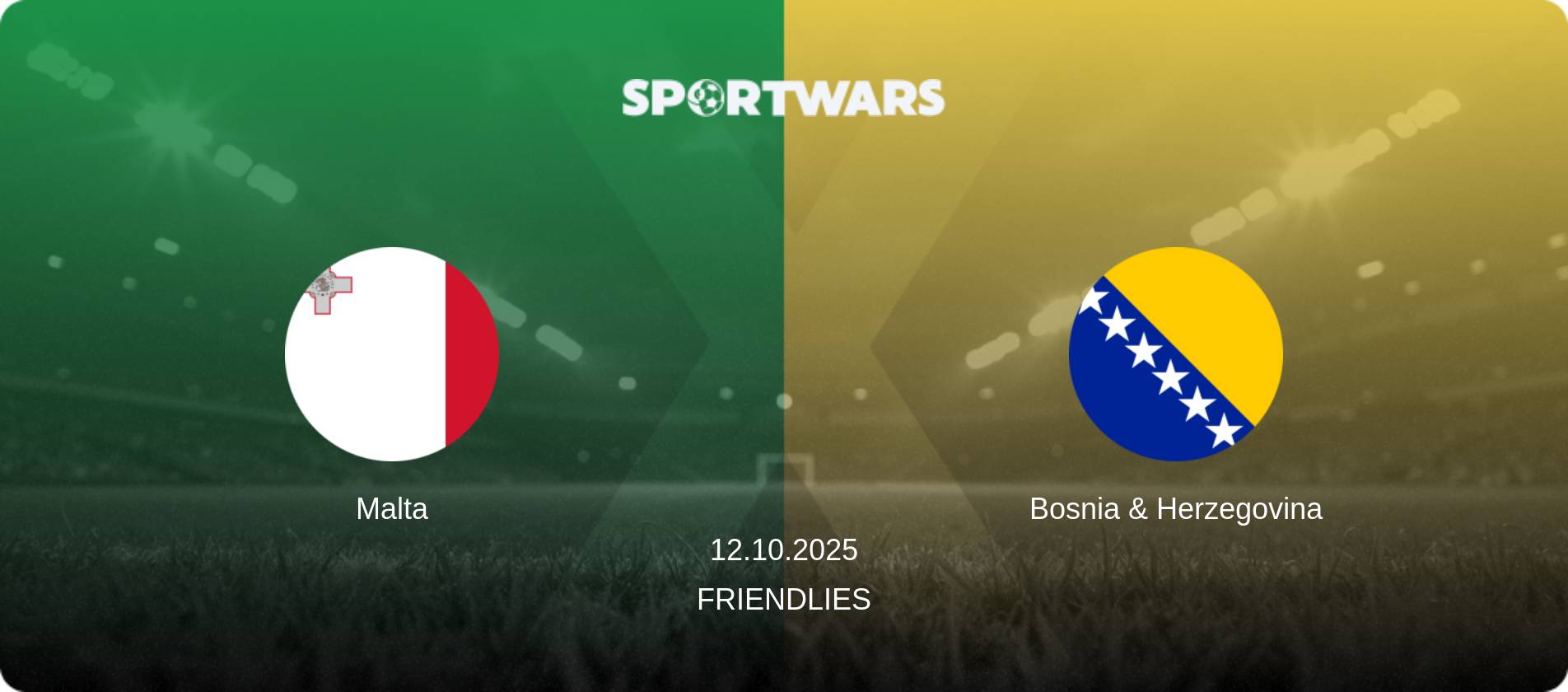 Malta — Bosnia & Herzegovina, 12.10.2025 — Friendlies (match preview)