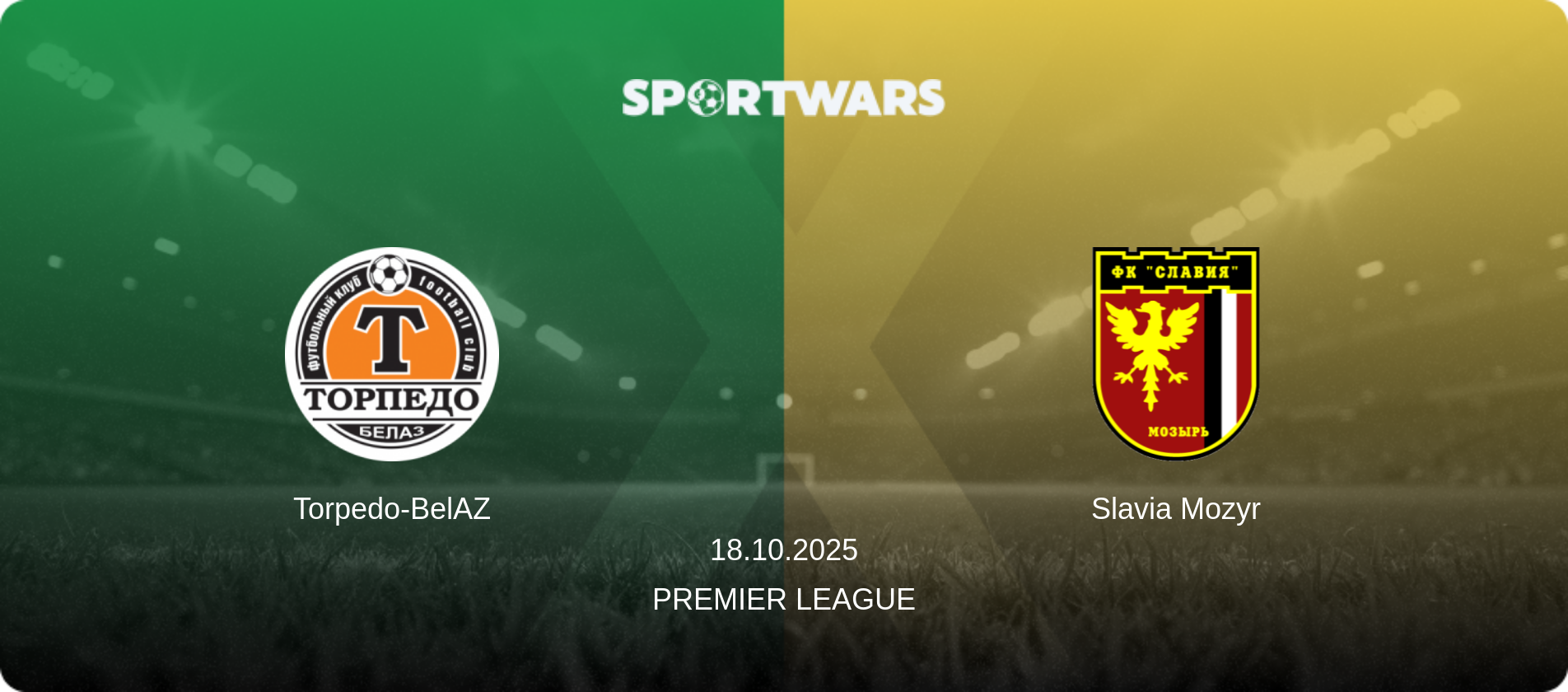 Torpedo-BelAZ — Slavia Mozyr, 18.10.2025 — Premier League (match preview)