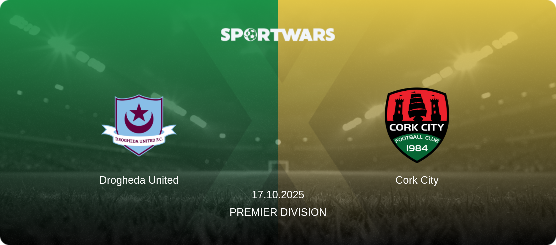 Drogheda United — Cork City, 17.10.2025 — Premier Division (match preview)