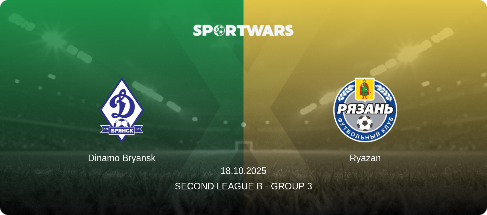 Dinamo Bryansk — Ryazan, 18.10.2025 — Second League B - Group 3 (match preview)
