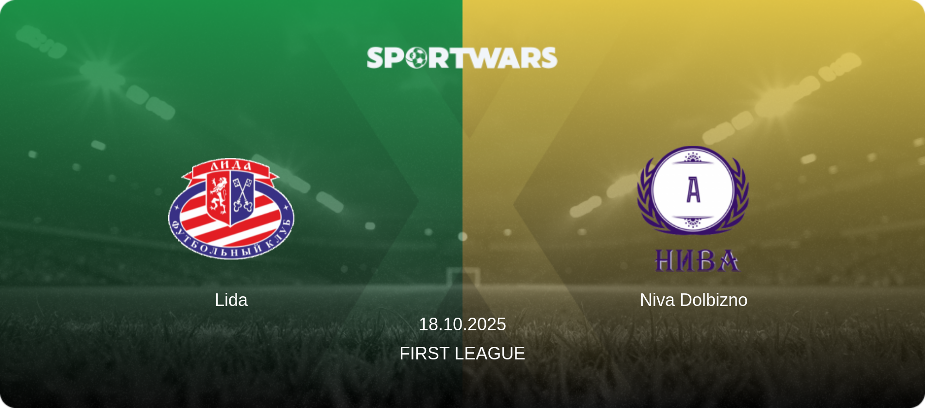 Lida — Niva Dolbizno, 18.10.2025 — First League (match preview)