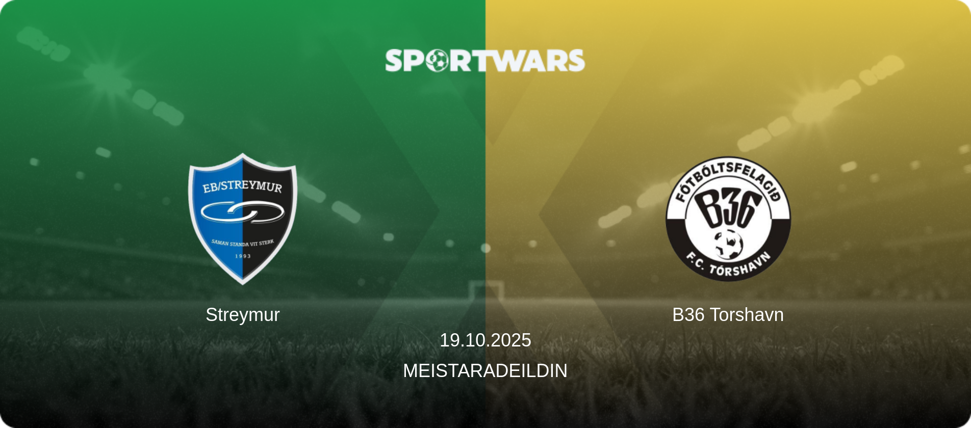 Streymur — B36 Torshavn, 19.10.2025 — Meistaradeildin (match preview)