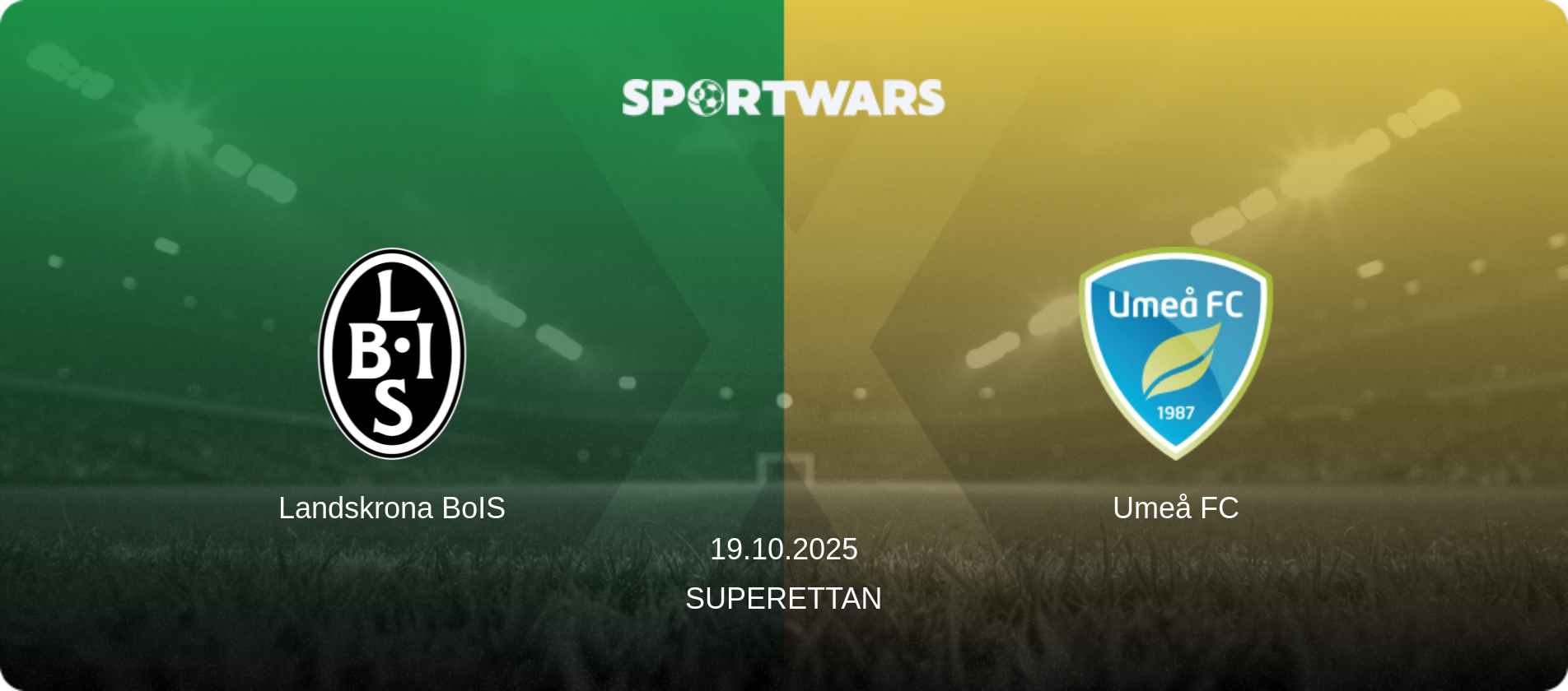 Landskrona BoIS — Umeå FC, 19.10.2025 — Superettan (match preview)