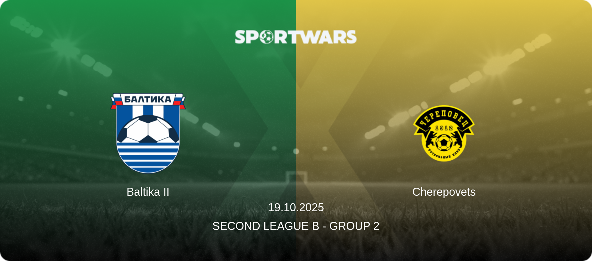 Baltika II — Cherepovets, 19.10.2025 — Second League B - Group 2 (match preview)