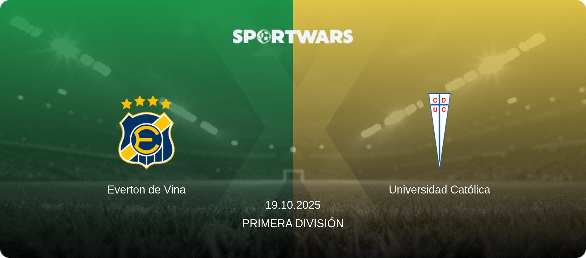 Everton de Vina — Universidad Católica, 19.10.2025 — Primera División (match preview)