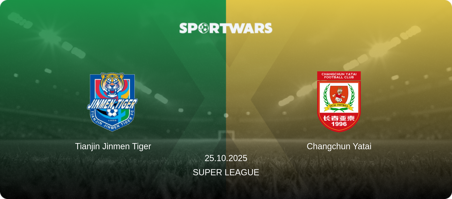 Tianjin Jinmen Tiger — Changchun Yatai, 25.10.2025 — Super League (match preview)
