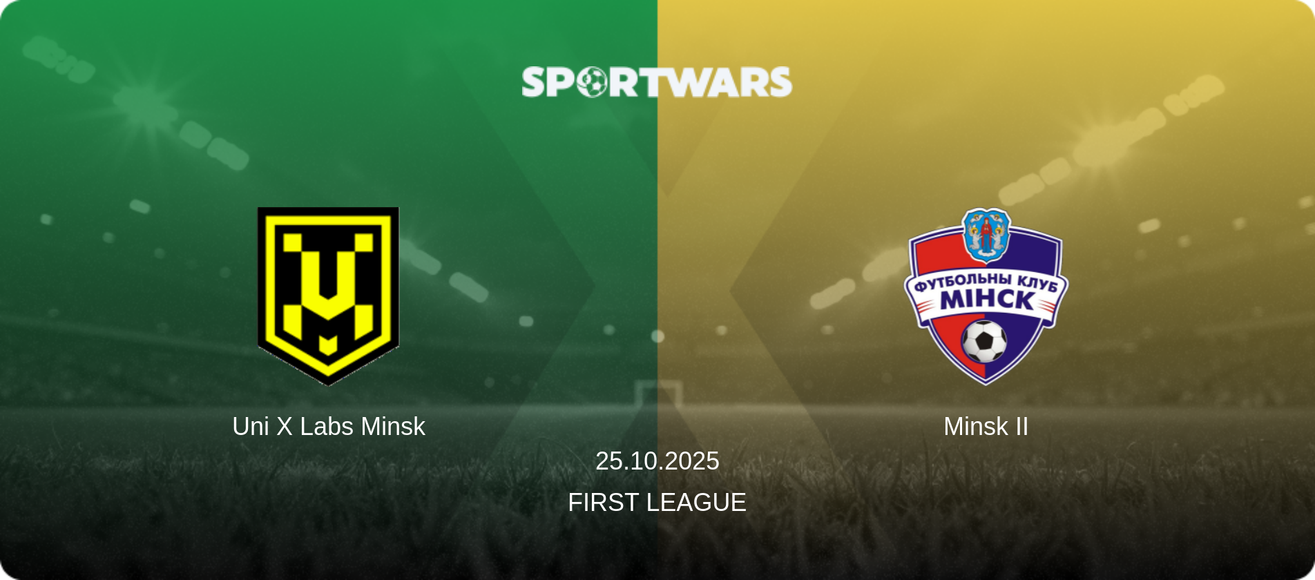 Uni X Labs Minsk — Minsk II, 25.10.2025 — First League (match preview)