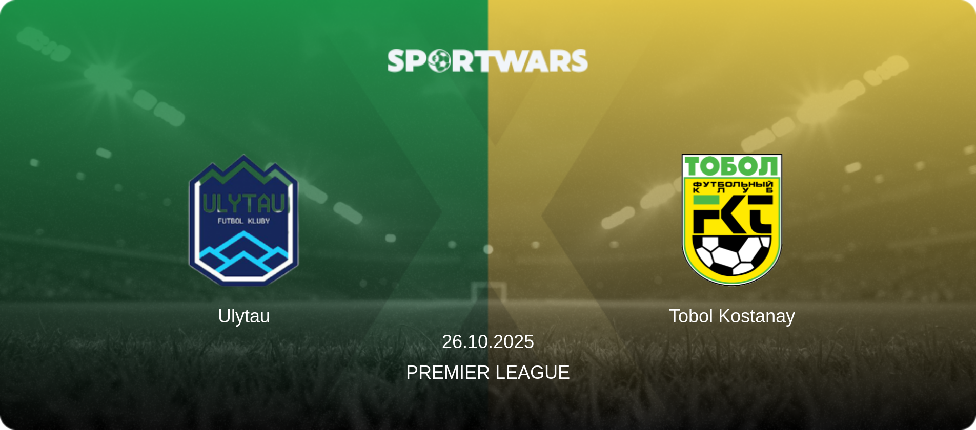 Ulytau — Tobol Kostanay, 26.10.2025 — Premier League (match preview)