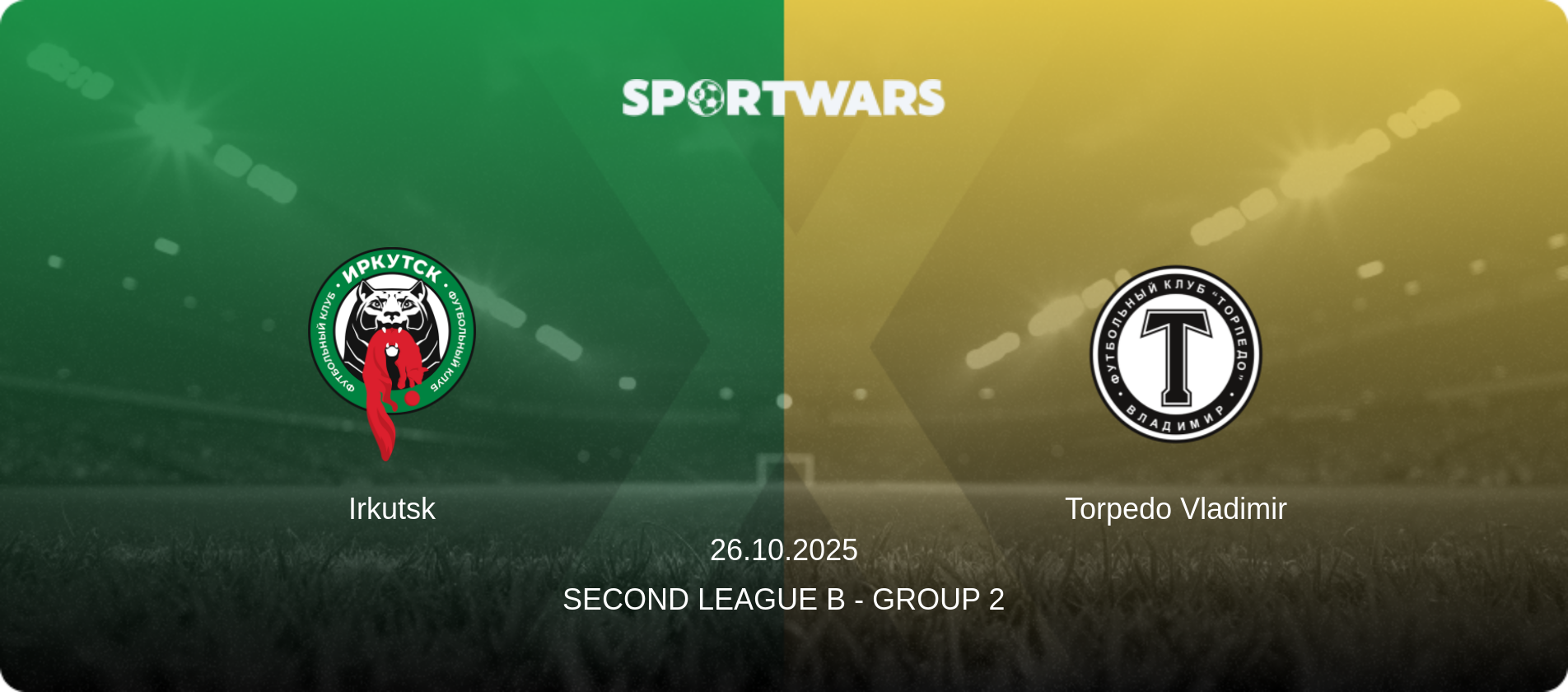 Irkutsk — Torpedo Vladimir, 26.10.2025 — Second League B - Group 2 (match preview)