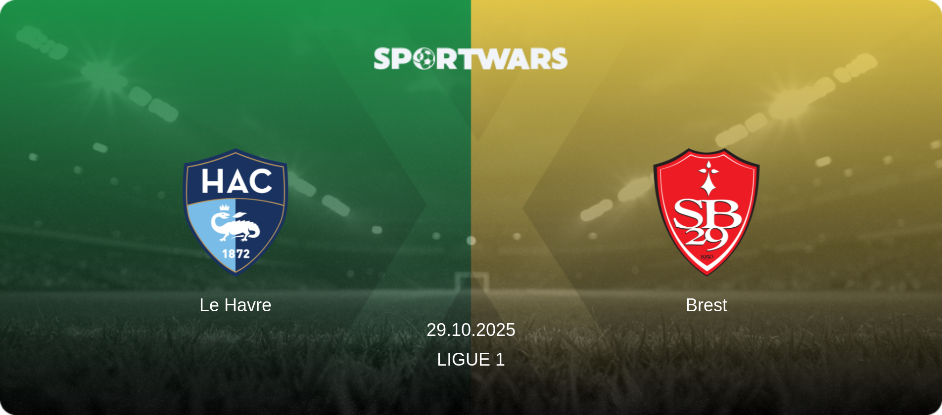 Le Havre — Brest, 29.10.2025 — Ligue 1 (match preview)