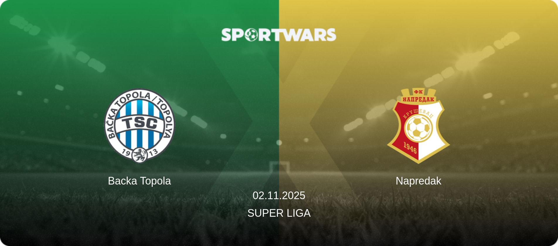 Backa Topola — Napredak, 02.11.2025 — Super Liga (match preview)