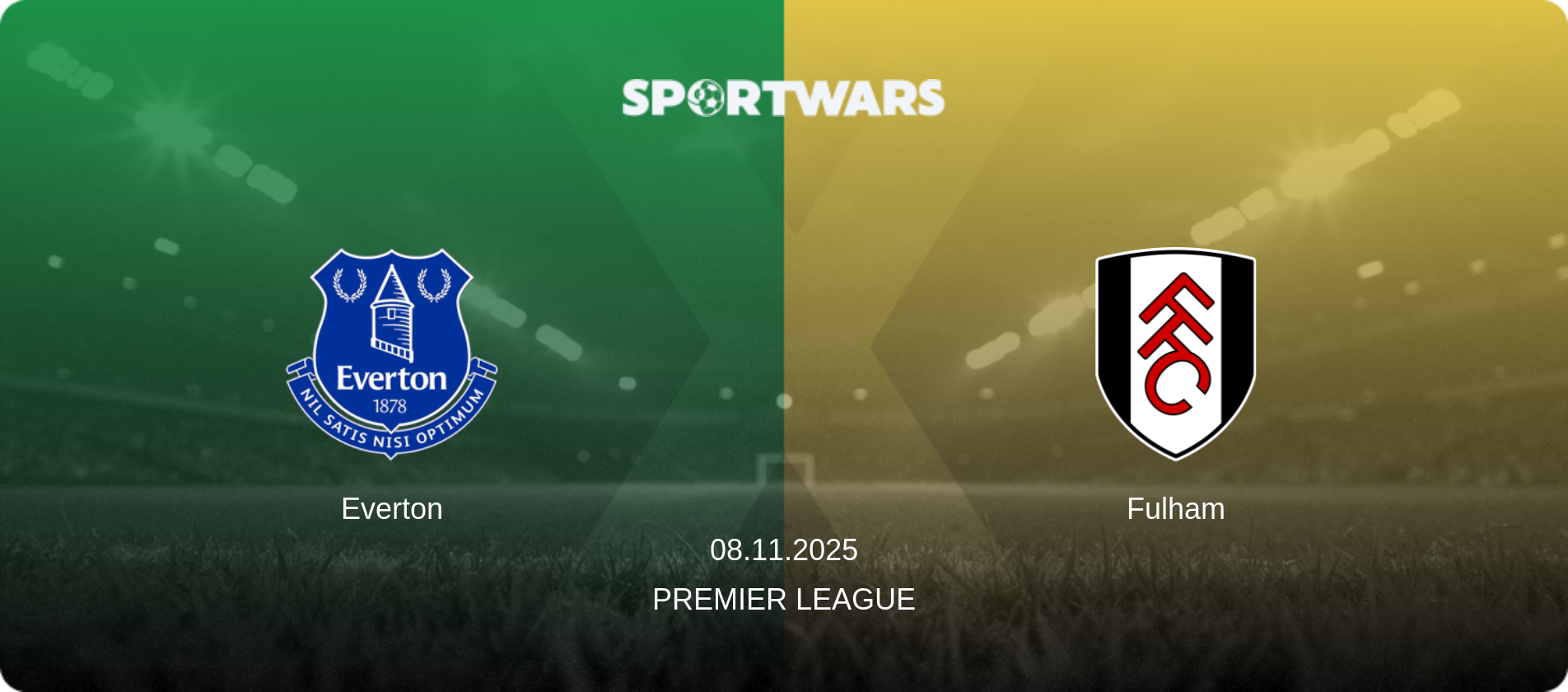 Everton — Fulham, 08.11.2025 — Premier League (match preview)