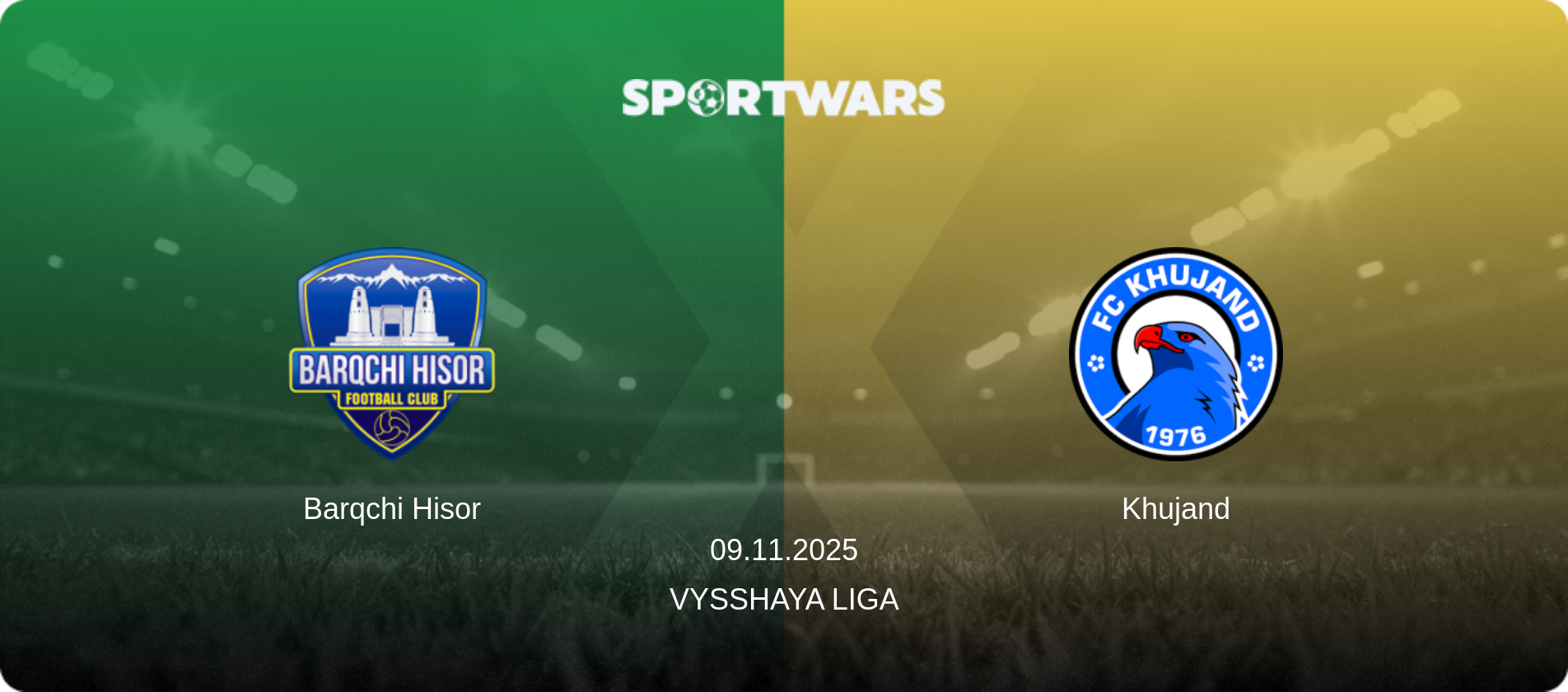 Barqchi Hisor — Khujand, 09.11.2025 — Vysshaya Liga (match preview)