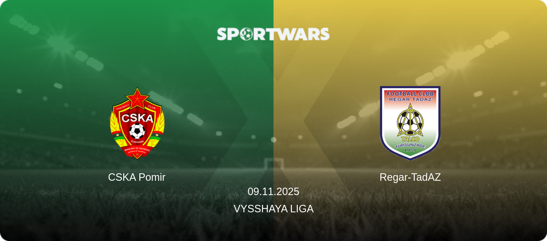 CSKA Pomir — Regar-TadAZ, 09.11.2025 — Vysshaya Liga (match preview)