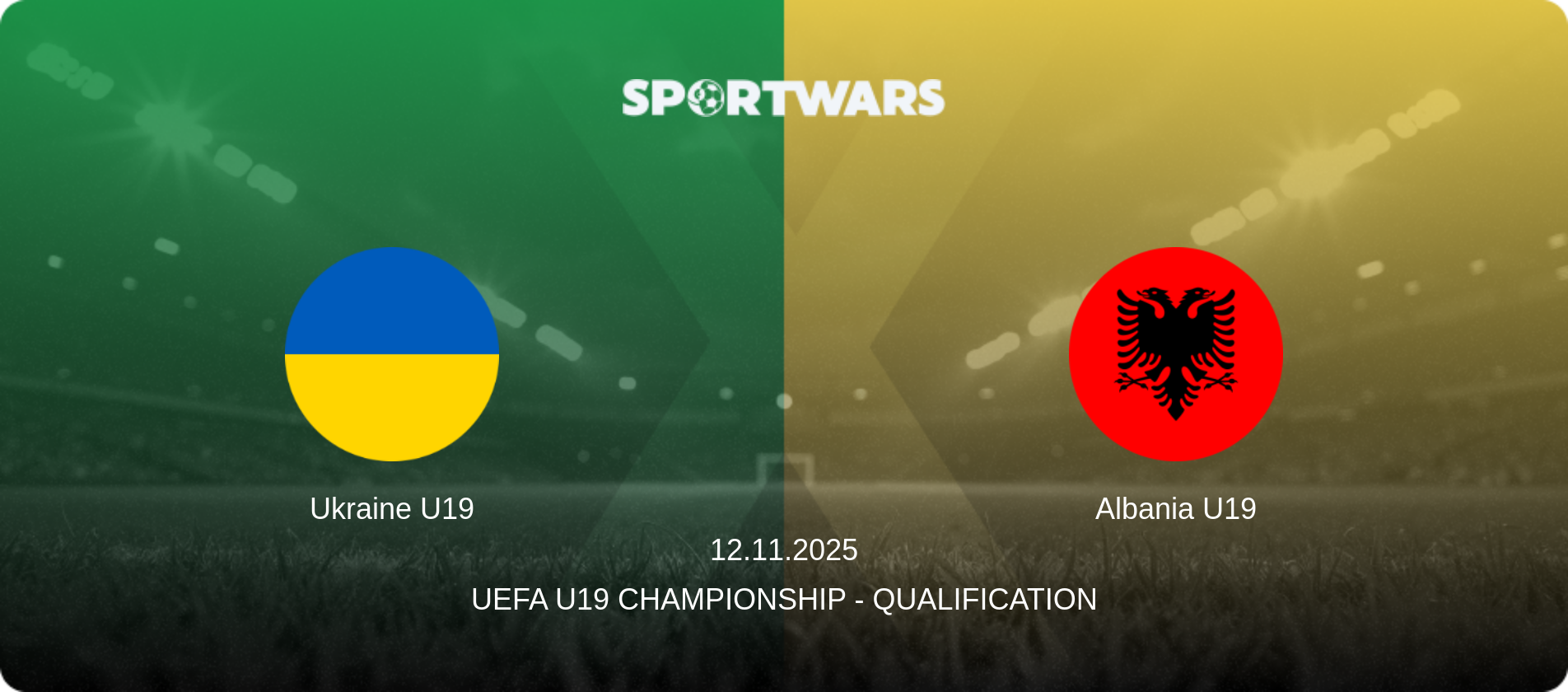 Ukraine U19 — Albania U19, 12.11.2025 — UEFA U19 Championship - Qualification (match preview)