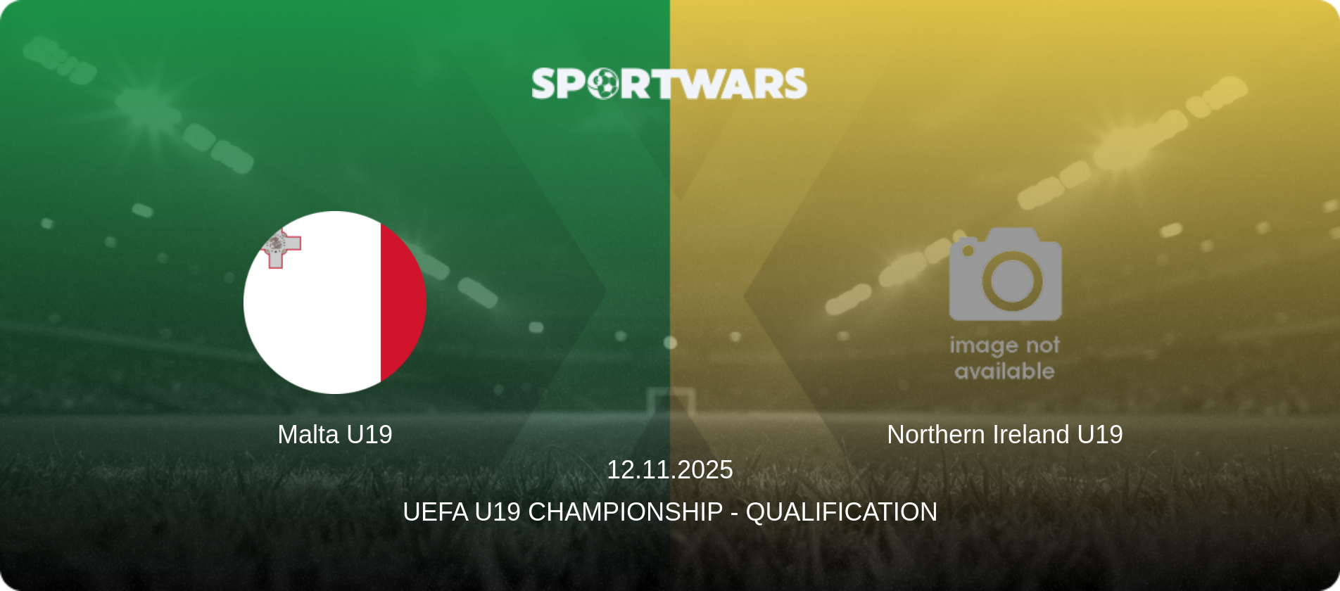 Malta U19 — Northern Ireland U19, 12.11.2025 — UEFA U19 Championship - Qualification (match preview)
