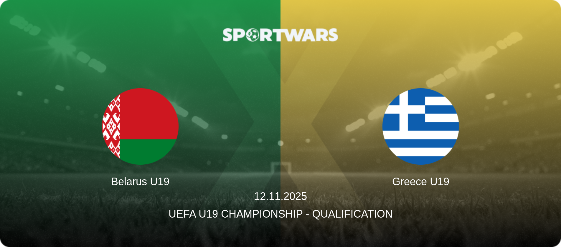 Belarus U19 — Greece U19, 12.11.2025 — UEFA U19 Championship - Qualification (match preview)
