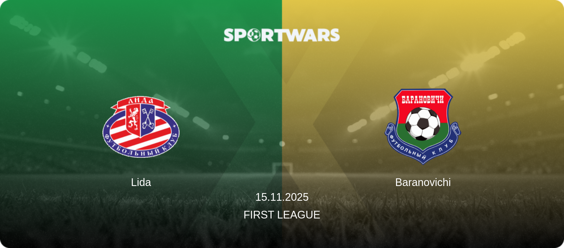Lida — Baranovichi, 15.11.2025 — First League (match preview)
