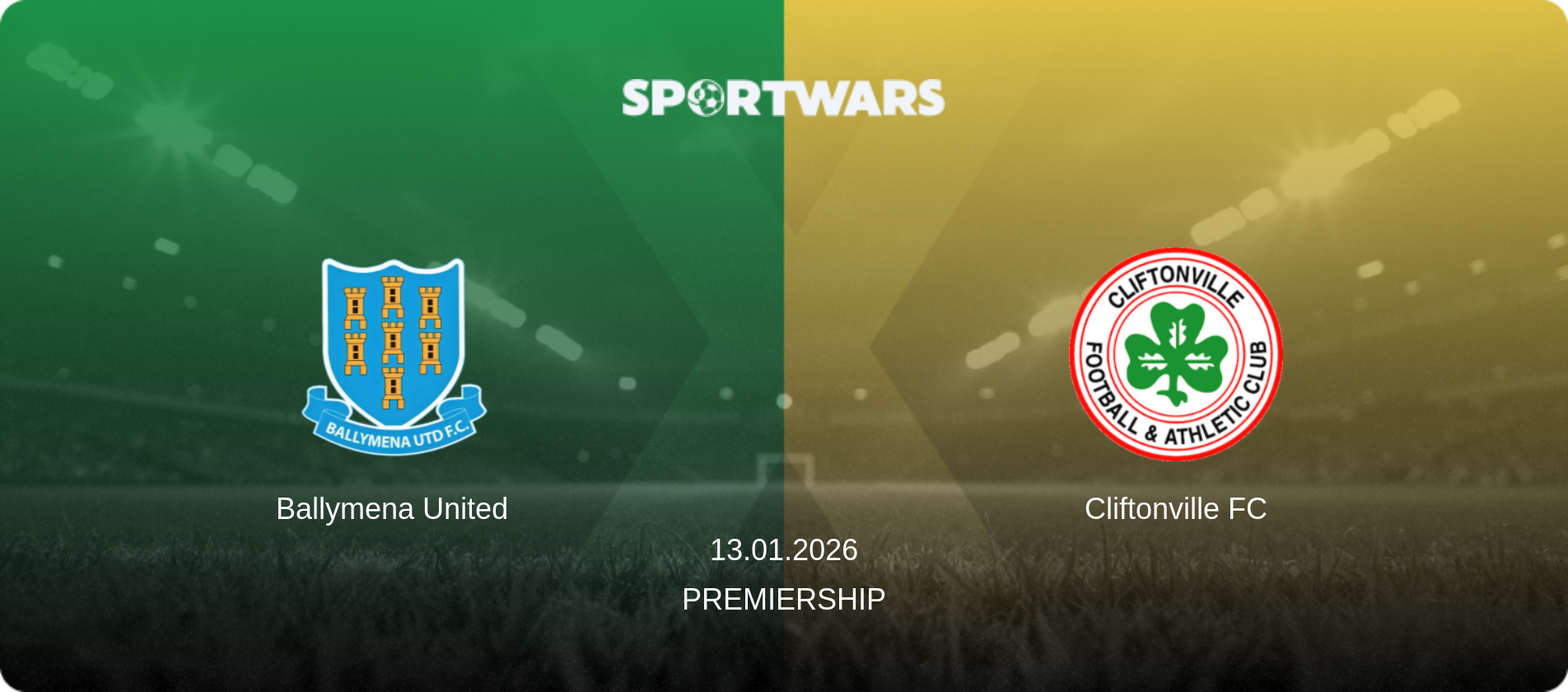 Ballymena United — Cliftonville FC, 13.01.2026 — Premiership (match preview)