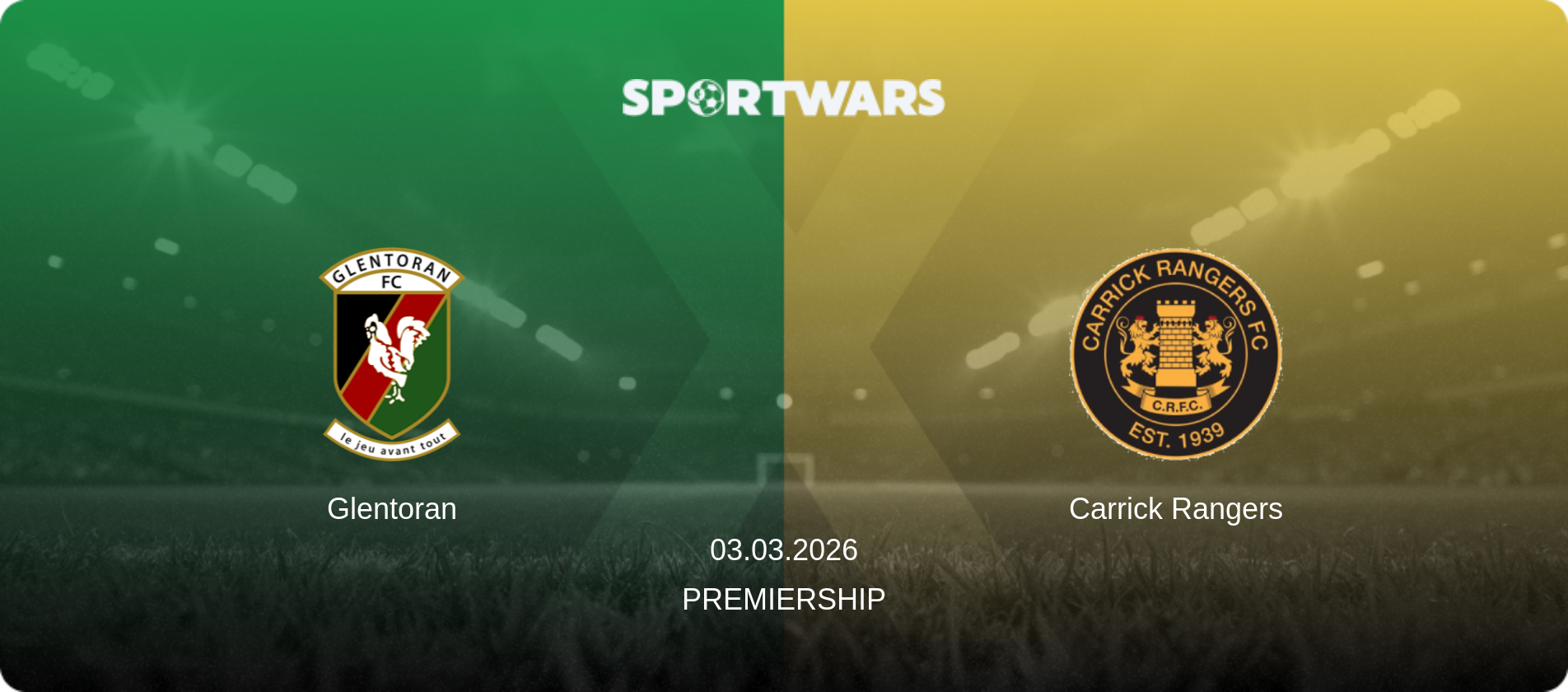 Glentoran — Carrick Rangers, 03.03.2026 — Premiership (match preview)