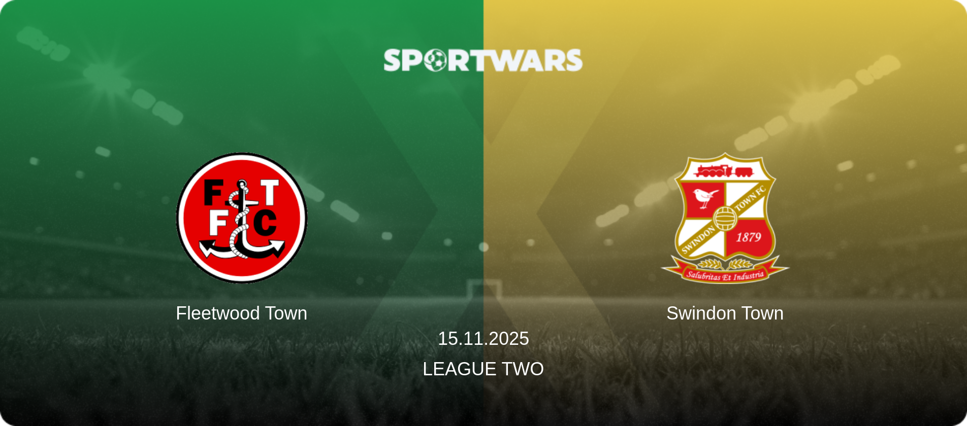 Fleetwood Town — Swindon Town, 15.11.2025 — League Two (match preview)