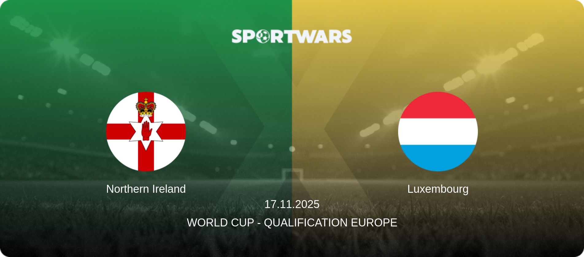 Northern Ireland — Luxembourg, 17.11.2025 — World Cup - Qualification Europe (match preview)
