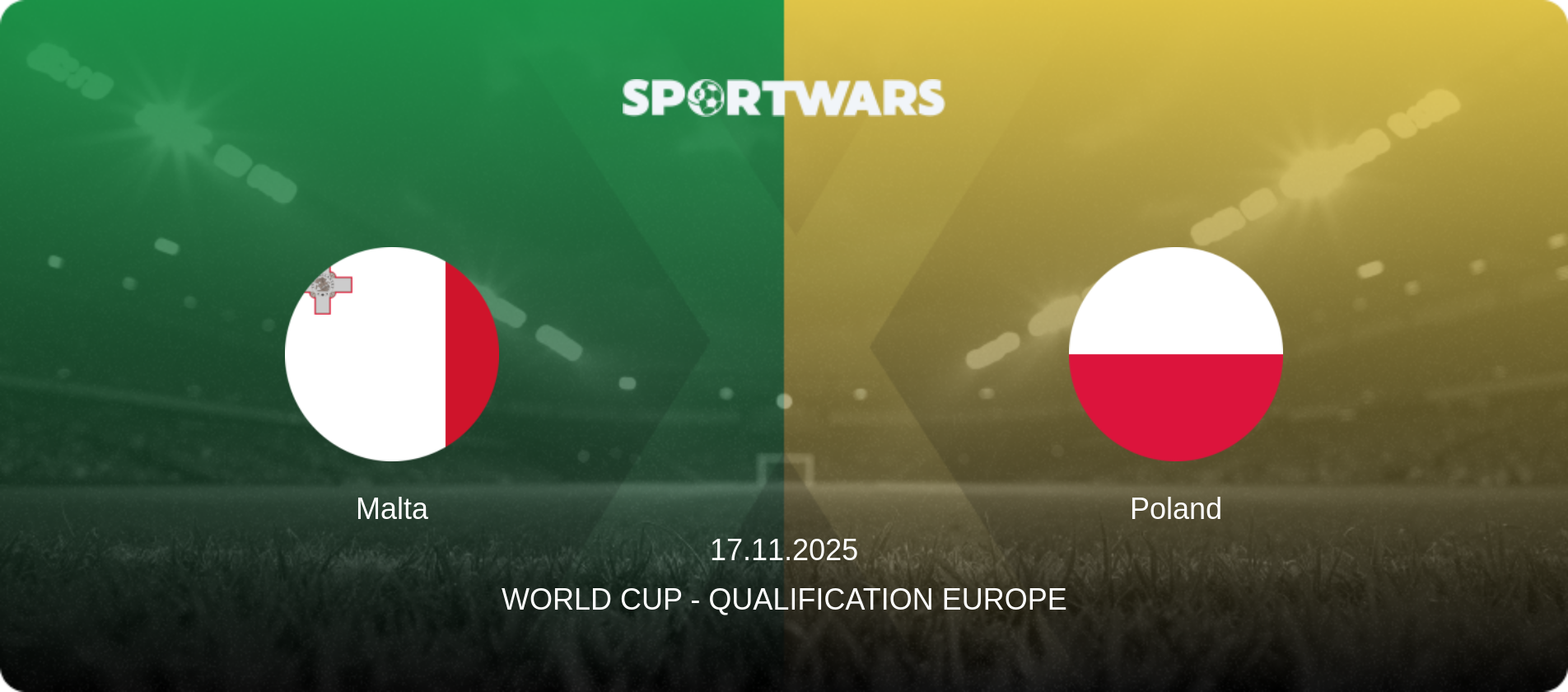 Malta — Poland, 17.11.2025 — World Cup - Qualification Europe (match preview)